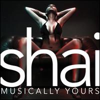 Musically Yours - Shai