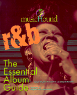 Musichound R&B: The Essential Album Guide