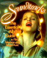 Musichound Soundtracks: The Essential Album Guide to Film, Television, and Stage Music