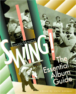 Musichound Swing!: The Essential Album Guide