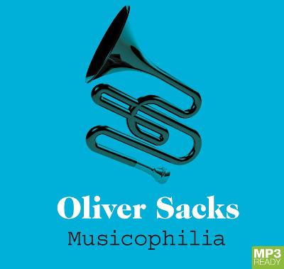 Musicophilia - Sacks, Oliver