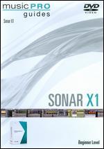 Musicpro Guides: Sonar X1 - Beginner Level