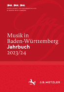 Musik in Baden-Wrttemberg. Jahrbuch 2023/24: Band 27