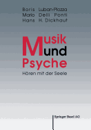 Musik Und Psyche: Horen Mit Der Seele