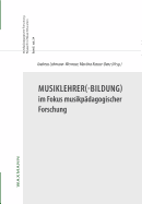 Musiklehrer(-Bildung) Im Fokus Musikpadagogischer Forschung