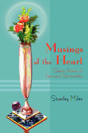 Musings of the Heart: Select Poems of Love and Spirituality