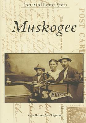 Muskogee - Bell, Roger, and Hoffman, Jerry