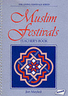Muslim Festivals: Teacher's Book - Mayled, Jon