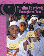 Muslim Festivals Through The Year