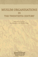 Muslim Organisations in 20th C