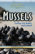 Mussels: Ecology, Life Habits & Control
