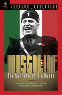 Mussolini: The Secrets of His Death