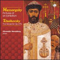 Mussorgsky: Pictures at an Exhibition; Tchaikovsky: The Seasons - Alexander Warenberg (piano)