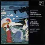 Mussorgsky: Tableaux d'une exposition; Stravinsky: Le sacre du printemps