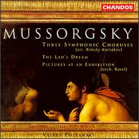 Mussorgsky: The Lad's Dream; Three Symphonic Choruses; Pictures at an Exhibition - Ludmila Kuznetsova (mezzo-soprano); Russian State Symphony Capella; Tigram Martyrosyan (bass); Viktor Bobrov (bass);...