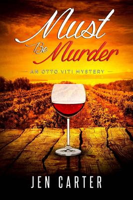 Must Be Murder - Carter, Jen