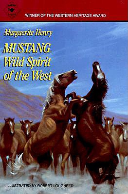 Mustang: Wild Spirit of the West - Henry, Marguerite