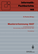 Mustererkennung 1987: 9. Dagm-Symposium, Braunschweig, 29.9.-1.10.1987. Proceedings