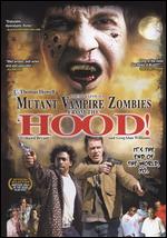 Mutant Vampire Zombies from the 'Hood! - Thunder Levin