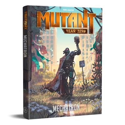 Mutant Year Zero - Mechatron - Modiphius Entertainment (Creator)
