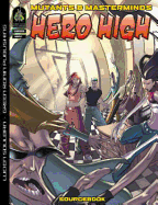 Mutants & Masterminds: Hero High Sourcebook