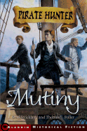 Mutiny! - Strickland, Brad, and Fuller, Thomas E