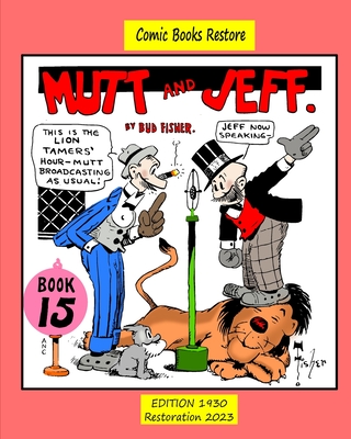 Mutt and Jeff, Book n15: Cartoons from Comics Golden Age - Restore, Comic Books, and Fisher