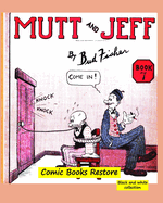 Mutt and Jeff Book n?7: From comics golden age - 1920 - Restoration 2022