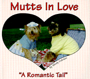 Mutts in Love: A Romantic Tail