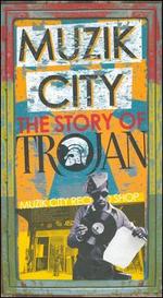 Muzik City: The Story of Trojan