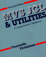 MVS JCL & Utilities: A Comprehensive Treatment
