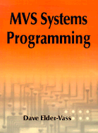 MVS Systems Programming - Elder-Vass, David