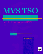 MVS TSO Pt 1 Concepts And ISPF