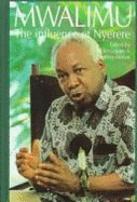 Mwalimu: The Influence of Nyerere