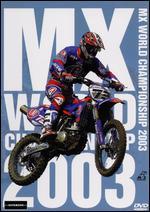 MX World Championship 2003