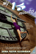 My 15 Minutes - Alterman, Sara Faith