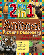 My 2 in 1 Animal Dictionary - Phillips, Sarah
