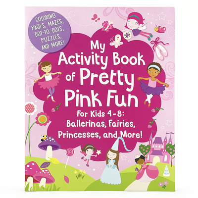 My Activity Book of Pretty Pink Fun - Cottage Door Press (Editor)