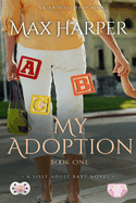 My Adoption: Becoming a baby girl