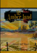 My Amber Land