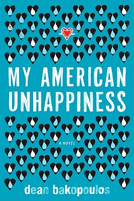 My American Unhappiness - Bakopoulos, Dean