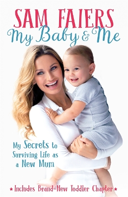 My Baby & Me - Faiers, Sam