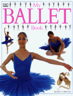 My Ballet Book - Castle, Kate