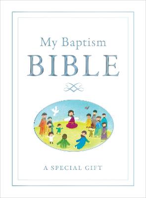 My Baptism Bible - Wright, Sally Anne