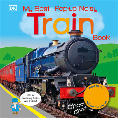 My Best Pop-Up Noisy Train Book - DK