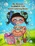 My Besties Summer FUN Adult Coloring Book