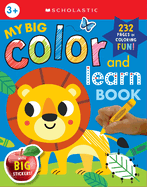 My Big Color & Learn Book: Scholastic Early Learners (Coloring Book)