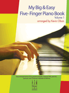 My Big & Easy Five Finger Piano Book Volume 1