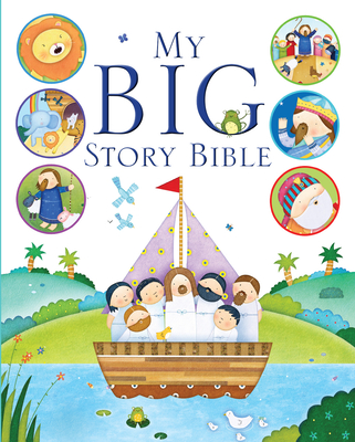 My Big Story Bible - Edwards, Josh