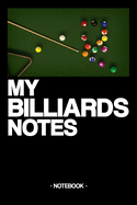 My Billiard Notes: Notebook - Billiard - Training - Successes - Strategy - gift idea - gift - squared - 6 x 9 inch